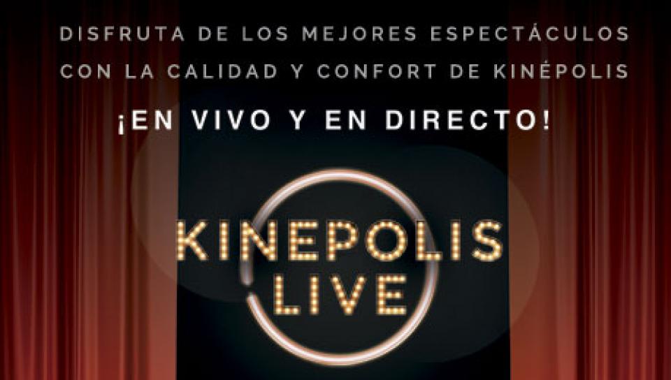 Kinépolis Live: Eventos especiales y espectáculos en vivo Kinépolis Live: Eventos especiales y espectáculos en vivo