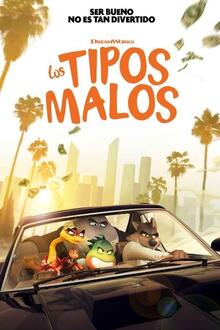 Los Tipos Malos El poster de la !película